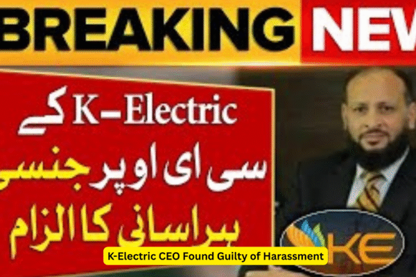 K-Electric CEO Found Guilty of Harassment