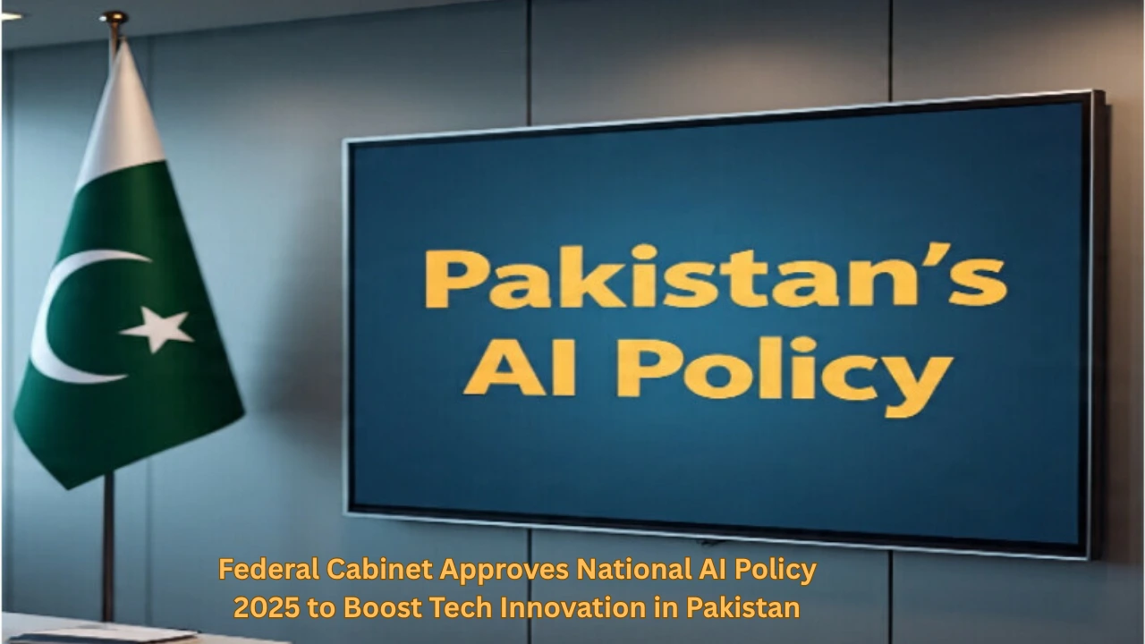 Federal Cabinet Approves National AI Policy 2025