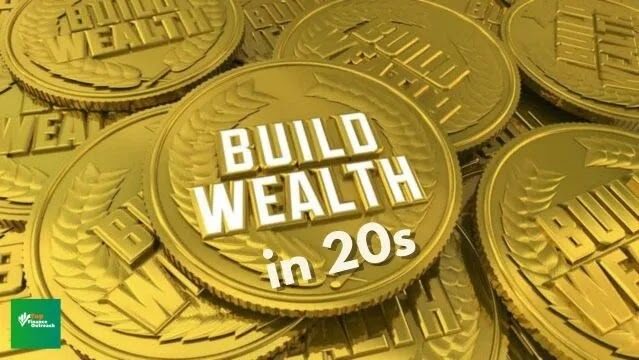 Build Wealth in Your 20s
