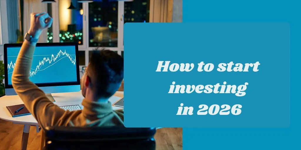 How to start investing in 2026